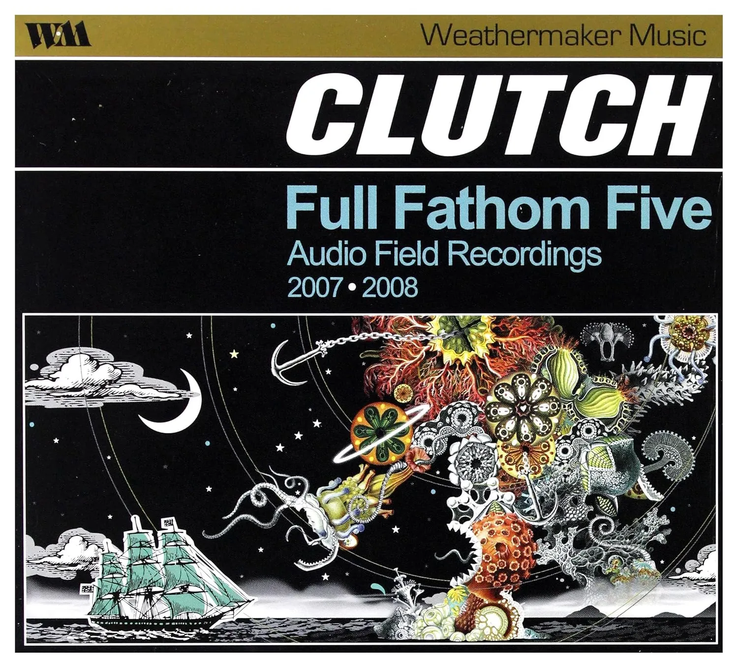 Full Fathom Five: Audio Field Recordings 2007-2008